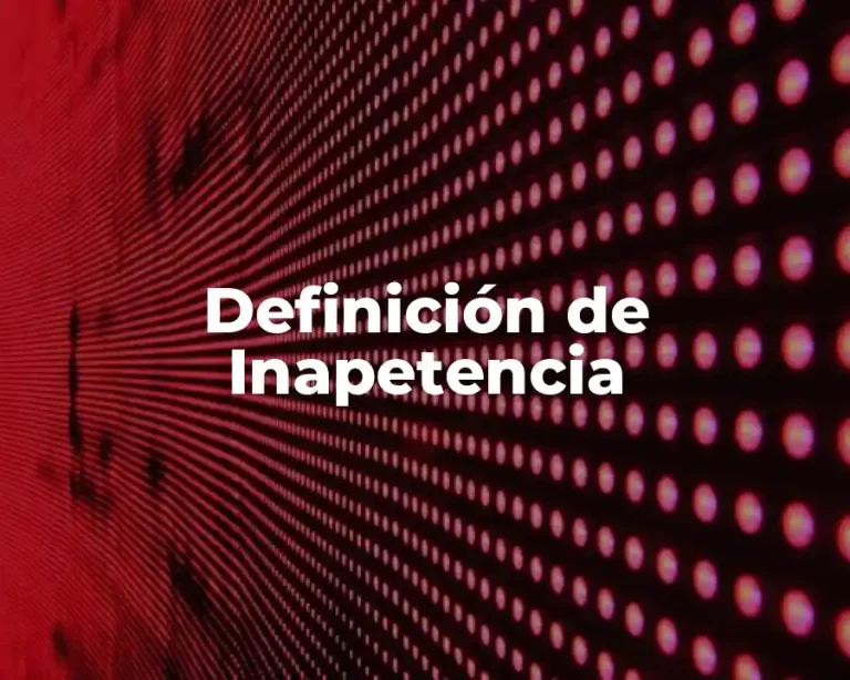 Definición de Inapetencia