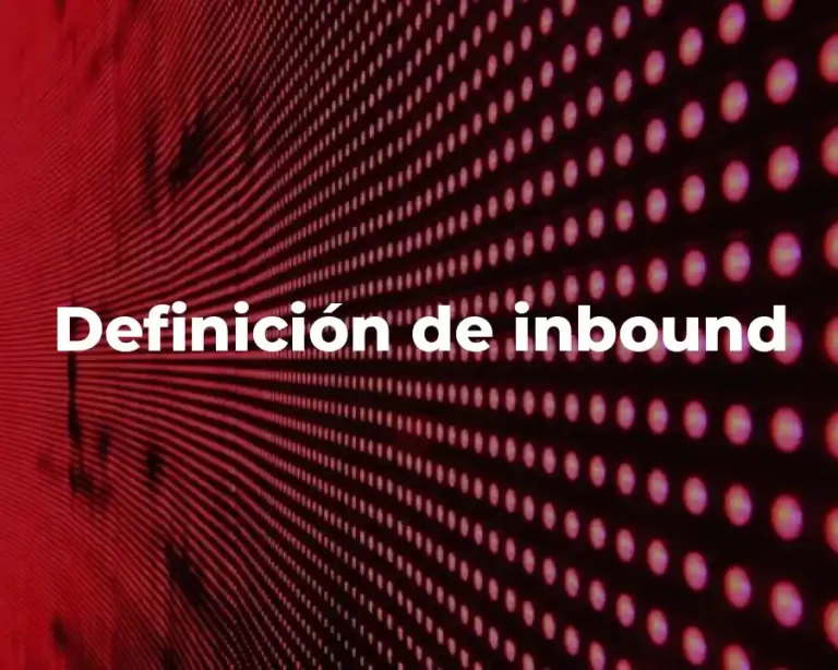 Definición de inbound