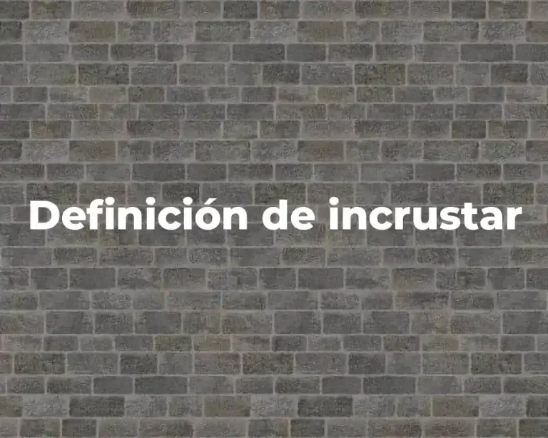 Definición de incrustar