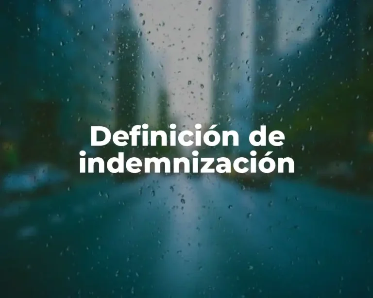 Definición de indemnización