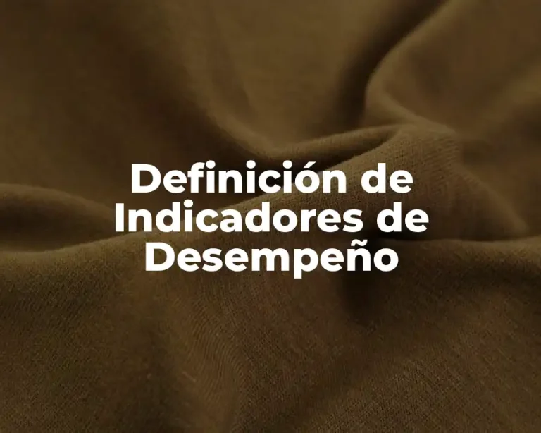 Definición de Indicadores de Desempeño