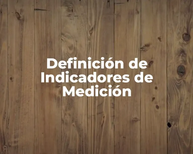 Definición de Indicadores de Medición