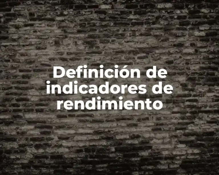 Definición de indicadores de rendimiento