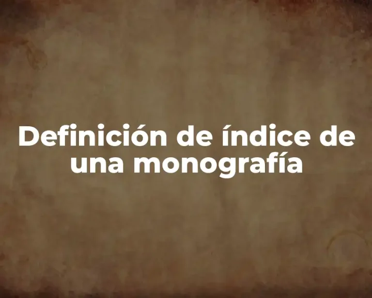 Definición de índice de una monografía