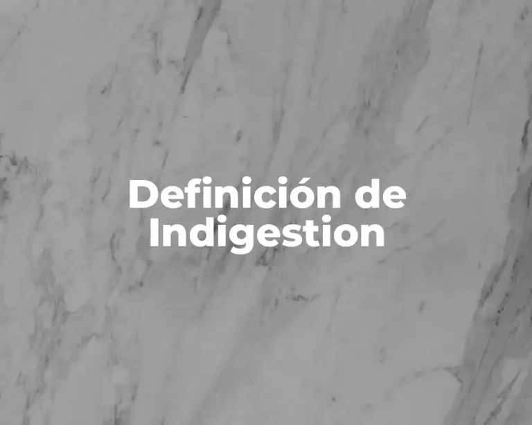 Definición de Indigestion