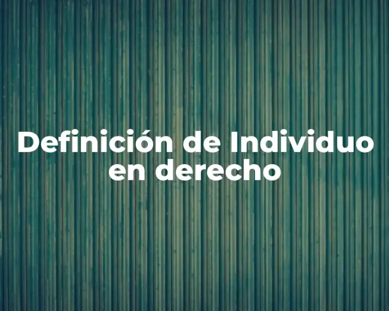Definición de Individuo en derecho