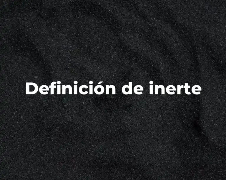 Definición de inerte