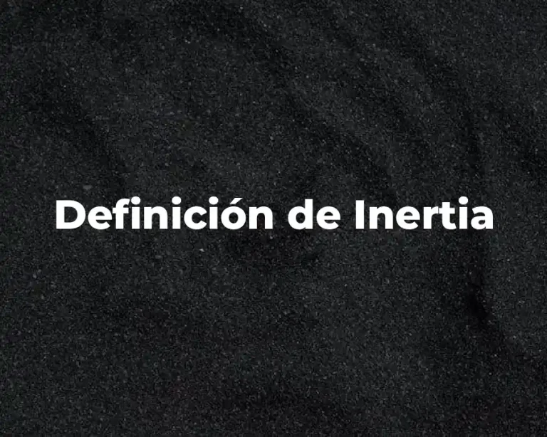 Definición de Inertia