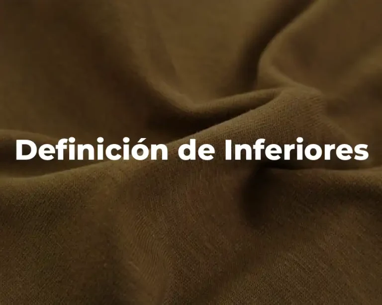 Definición de Inferiores