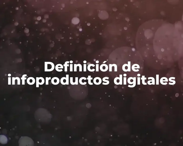 Definición de infoproductos digitales