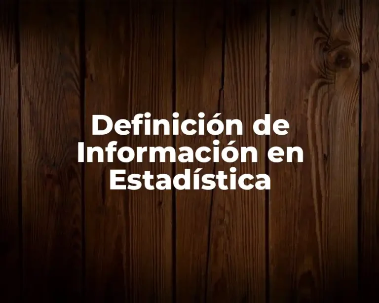 Definición de Información en Estadística