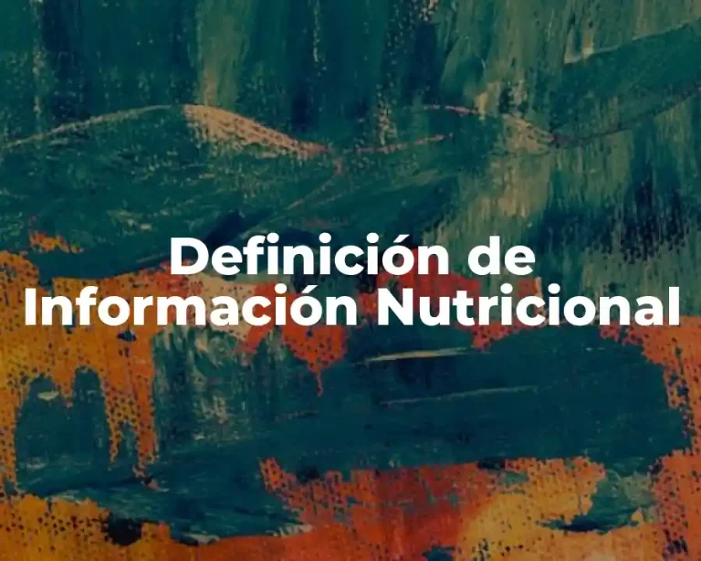 Definición de Información Nutricional