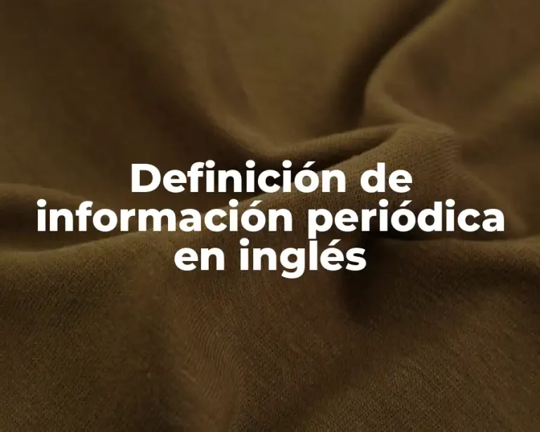 Definición de información periódica en inglés