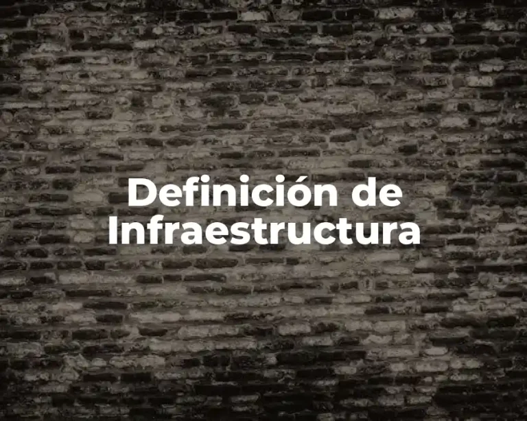 Definición de Infraestructura