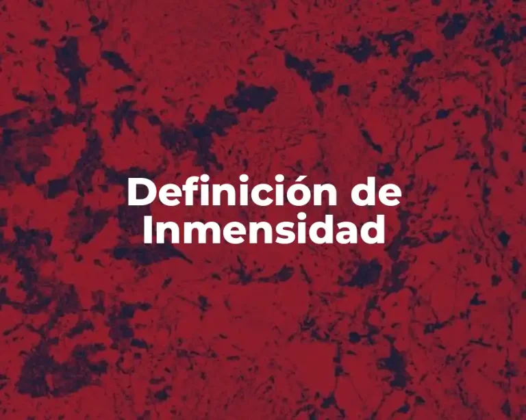 Definición de Inmensidad