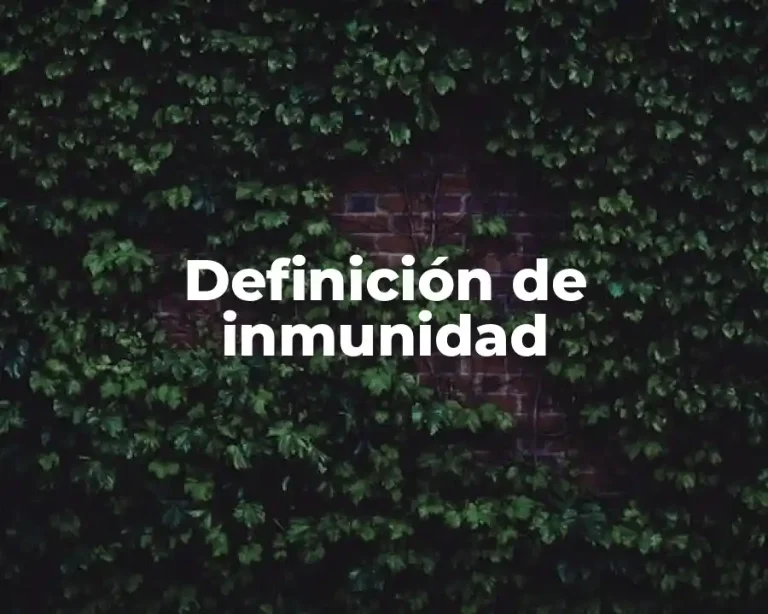 Definición de inmunidad