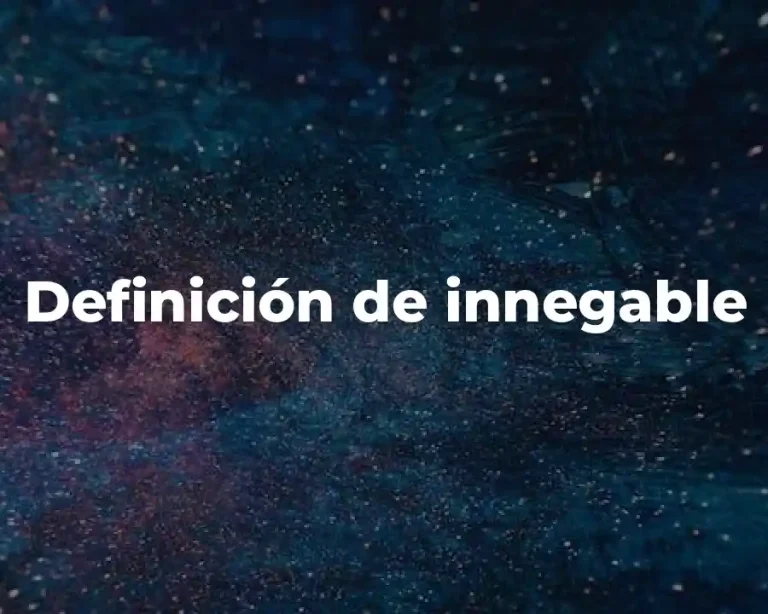 Definición de innegable