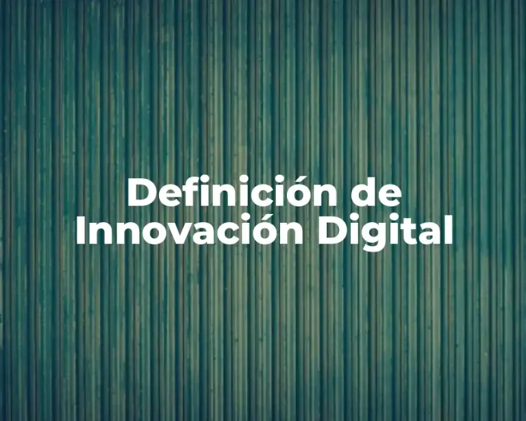 Definición de Innovación Digital