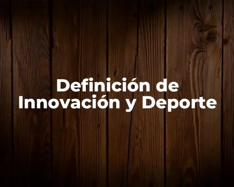 Definición de Innovación y Deporte