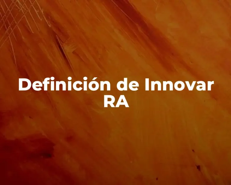 Definición de Innovar RA