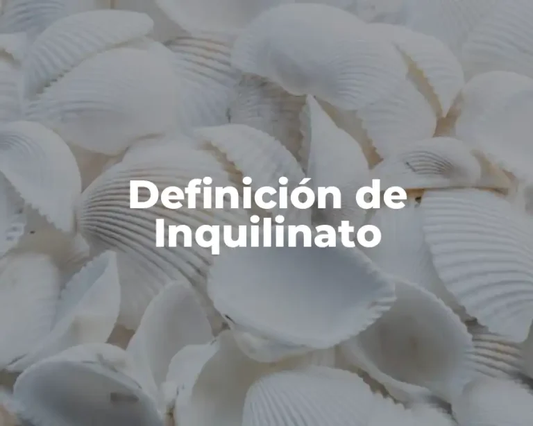 Definición de Inquilinato