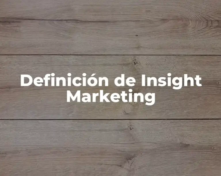 Definición de Insight Marketing