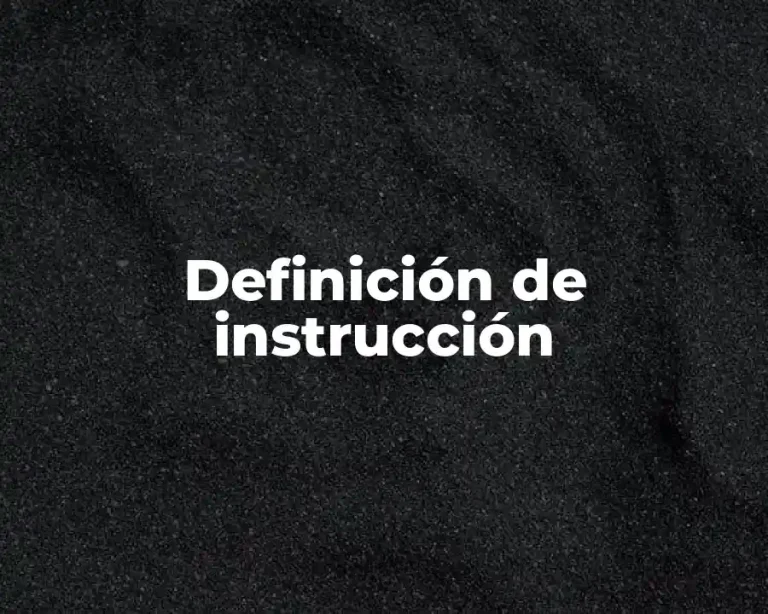 Definición de instrucción