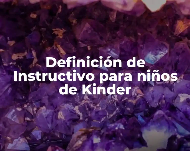 Definición de Instructivo para niños de Kinder
