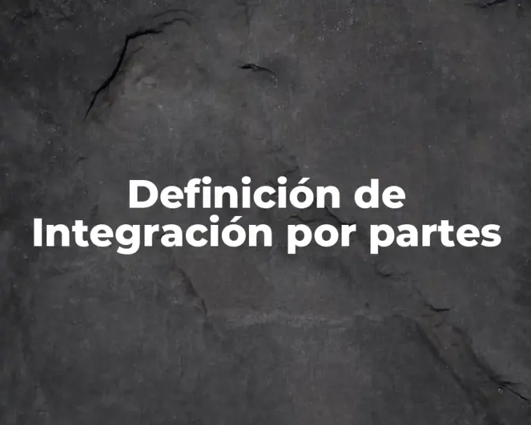 Definición de Integración por partes