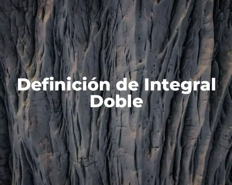 Definición de Integral Doble
