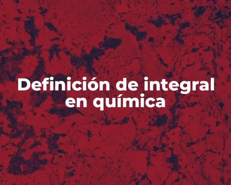 Definición de integral en química