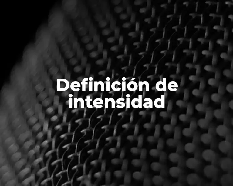 Definición de intensidad