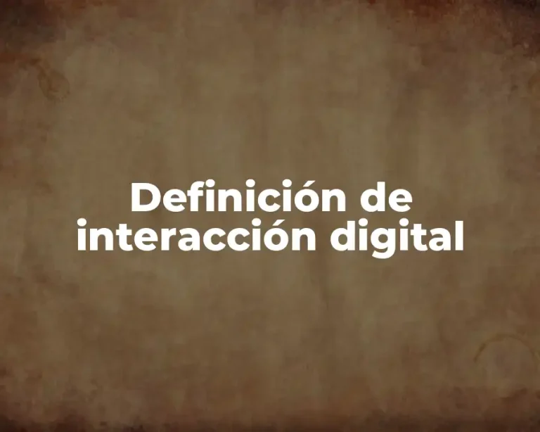 Definición de interacción digital