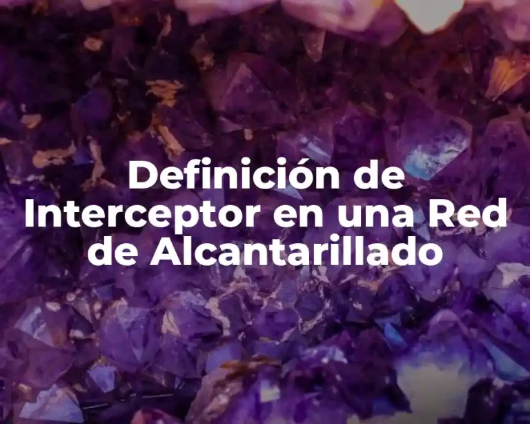 Definición de Interceptor en una Red de Alcantarillado