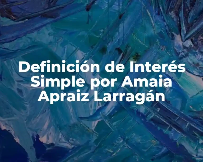 Definición de Interés Simple por Amaia Apraiz Larragán