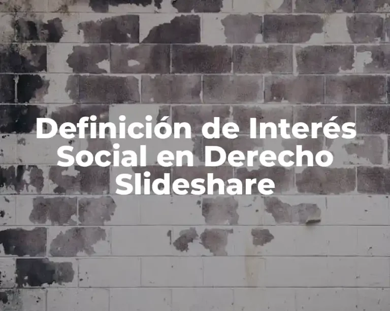 Definición de Interés Social en Derecho Slideshare