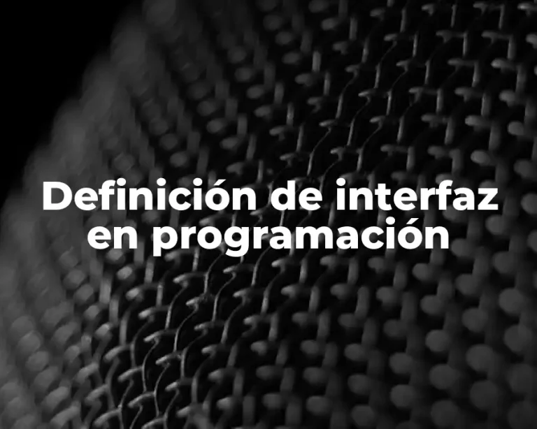 Definición de interfaz en programación