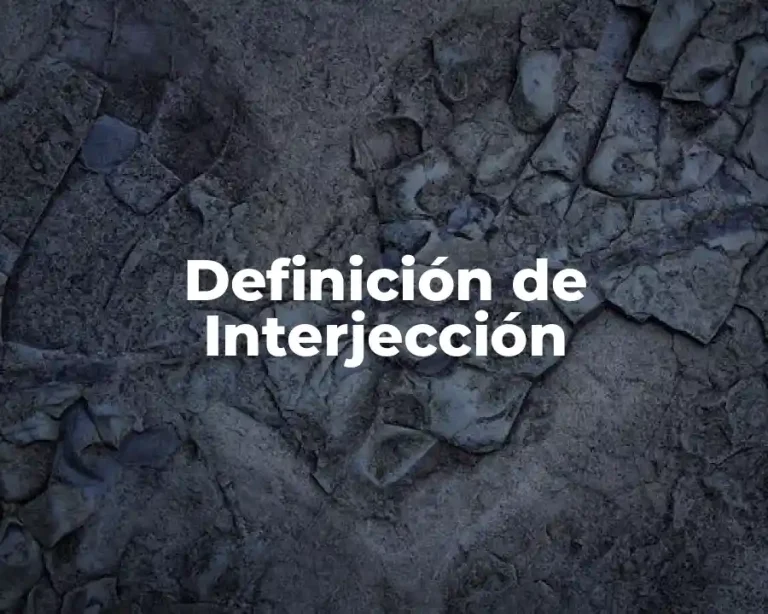 Definición de Interjección