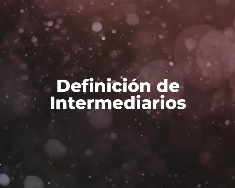 Definición de Intermediarios