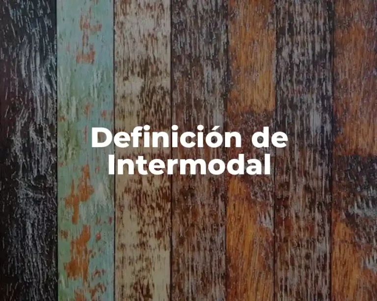 Definición de Intermodal
