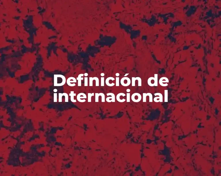 Definición de internacional