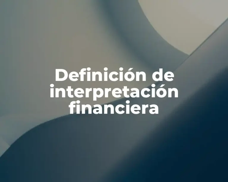 Definición de interpretación financiera