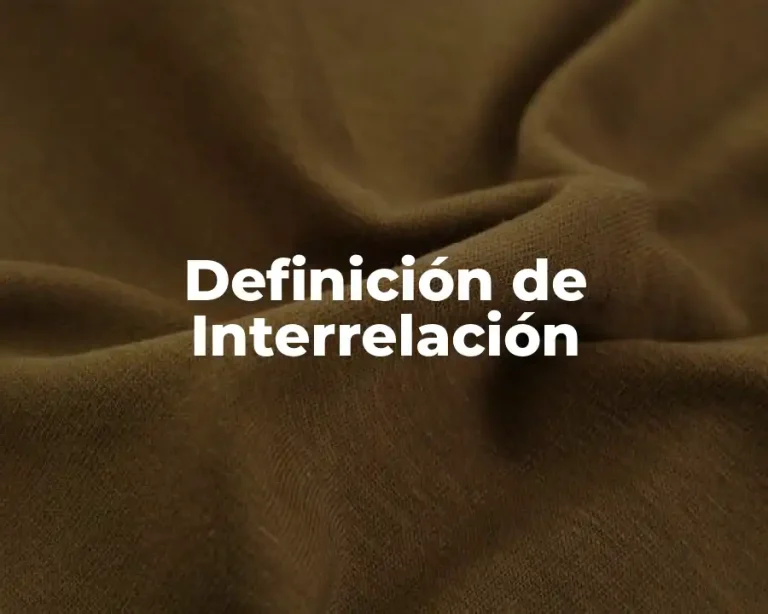 Definición de Interrelación