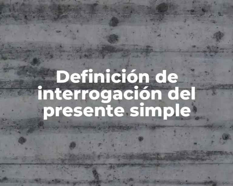 Definición de interrogación del presente simple