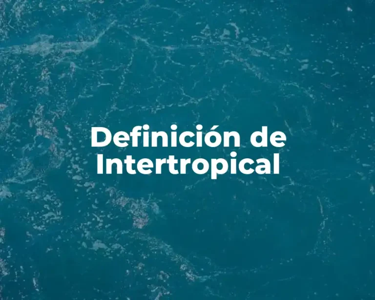 Definición de Intertropical