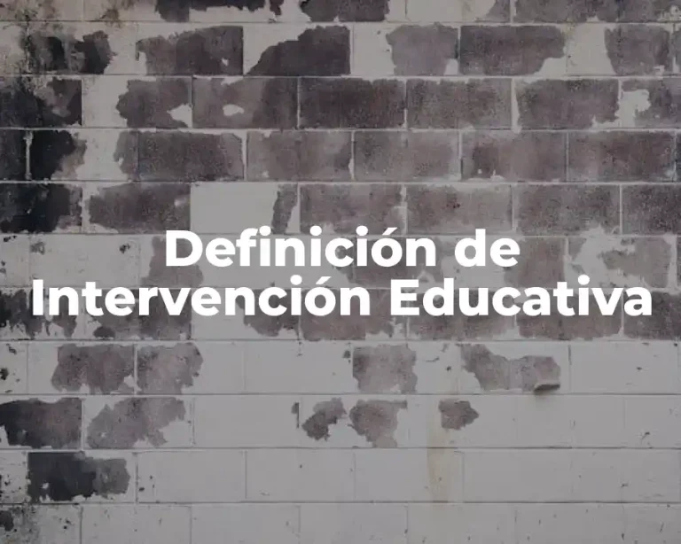Definición de Intervención Educativa