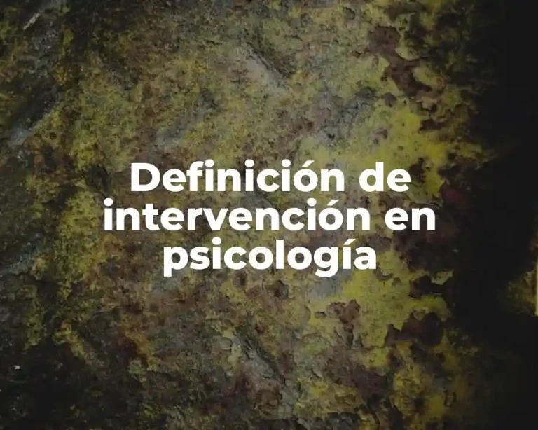 Definición de intervención en psicología