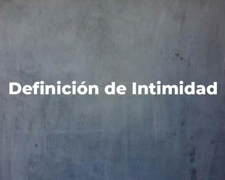 Definición de Intimidad