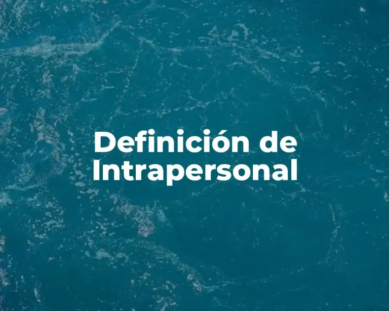 Definición de Intrapersonal