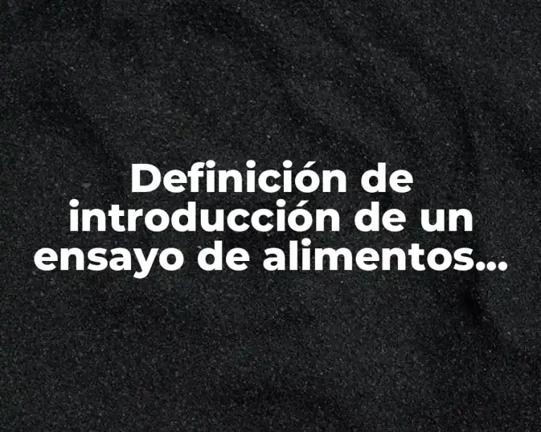 Definición de introducción de un ensayo de alimentos transgenicos